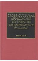 Cross-Cultural Approaches to Theatre (9780810827295) by Zatlin, Phyllis