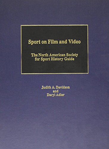 Stock image for Sport on Film and Video: The North American Society for Sport History Guide for sale by Bingo Used Books