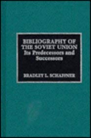 9780810828605: Bibliography of the Soviet Union Its Predecessors and Successors