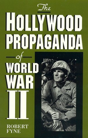 Imagen de archivo de Hollywood Propaganda of Ww2 a la venta por Alplaus Books
