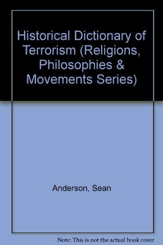 Historical Dictionary of Terrorism (9780810829145) by Stephen Anderson, Sean;Sloan; Stephen Sloan