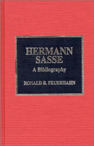 Hermann Sasse (9780810829695) by Feuerhahn, Ronald R.