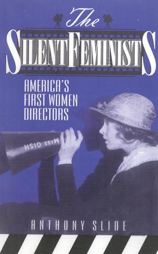 The Silent Feminists (9780810830530) by Slide, Anthony