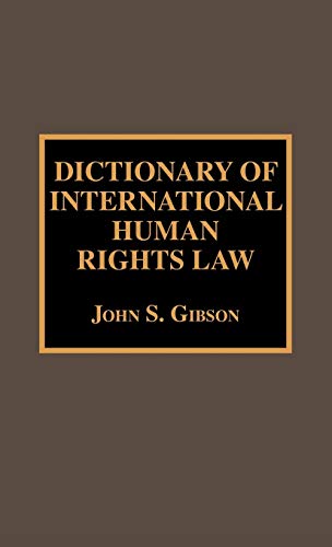 9780810831186: Dictionary of International Human Rights Law (1): Volume 1 (Dictionaries of International Law)