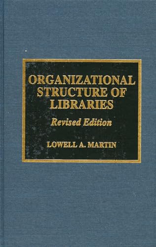 9780810831230: Organizational Structure of Libraries