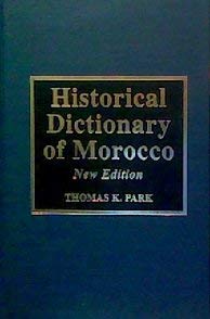 Beispielbild fr Historical Dictionary of Morocco zum Verkauf von Better World Books