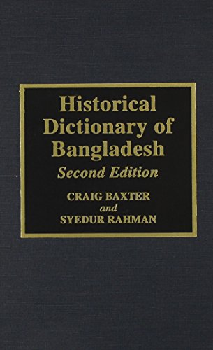 Stock image for Historical Dictionary of Bangladesh for sale by Better World Books