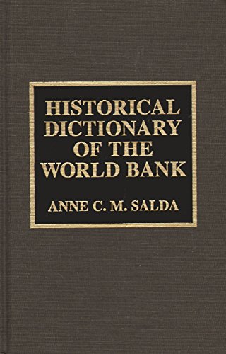 Stock image for Historical Dictionary of the World Bank for sale by Phatpocket Limited