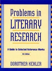 Beispielbild fr Problems in Literary Research : A Guide to Selected Reference Works zum Verkauf von Better World Books