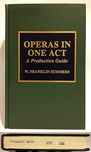 9780810832220: Operas in One Act: A Production Guide