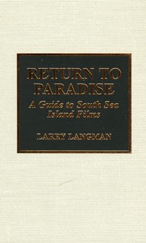 Imagen de archivo de Return to Paradise - A Guide to South Sea Island Films a la venta por Jason Books