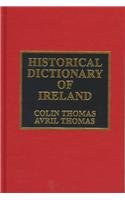 Beispielbild fr Historical Dictionary of Ireland zum Verkauf von Better World Books