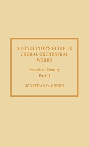 Stock image for A Conductor's Guide to Choral-Orchestral Works : Twentieth Century for sale by Better World Books