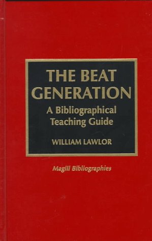 Stock image for The Beat Generation : A Bibliographic Teaching Guide for sale by Theologia Books