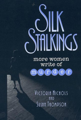 Imagen de archivo de Silk Stalkings a la venta por Books From California
