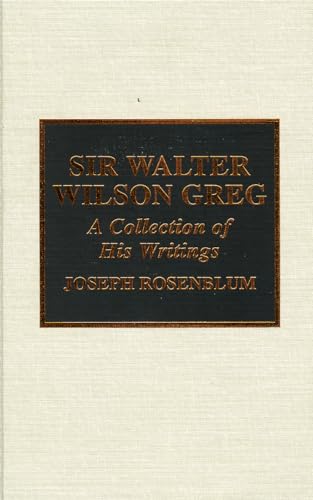 Stock image for Sir Walter Wilson Greg for sale by Books of the Smoky Mountains