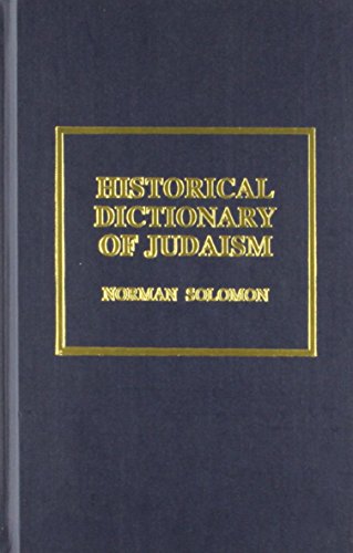 Beispielbild fr Historical Dictionary of Judaism zum Verkauf von Better World Books