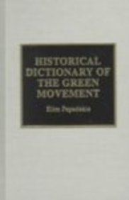 Beispielbild fr Historical Dictionary of the Green Movement zum Verkauf von Better World Books
