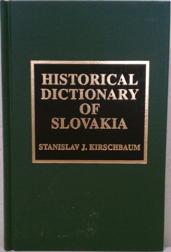 Imagen de archivo de Historical Dictionary of Slovakia Kirschbaum, Stanislav J. a la venta por Broad Street Books