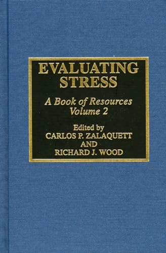 Evaluating Stress (9780810835221) by Zalaquett, Carlos; Wood, Richard J.