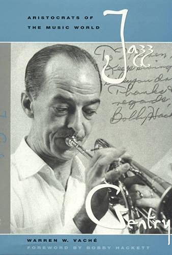 Beispielbild fr Jazz Gentry: Aristocrats of the Music World: Studies in Jazz, No. 33 zum Verkauf von THE OLD LIBRARY SHOP
