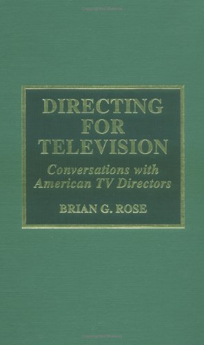 Beispielbild fr Directing for Television : Conversations with American TV Directors zum Verkauf von Better World Books