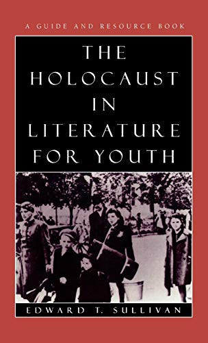 Beispielbild fr The Holocaust in Literature for Youth : A Guide and Resource Book zum Verkauf von Better World Books