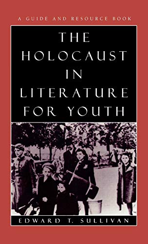 Imagen de archivo de The Holocaust in Literature for Youth : A Guide and Resource Book a la venta por Better World Books