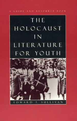 Stock image for The Holocaust in Literature for Youth : A Guide and Resource Book for sale by Better World Books