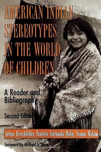 9780810836129: American Indian Stereotypes in the World of Children: A Reader and Bibliography