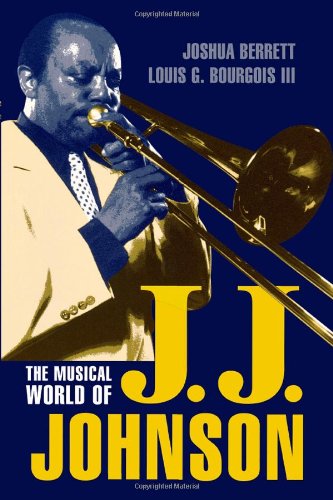 Stock image for The Musical World of J. J. Johnson for sale by Better World Books