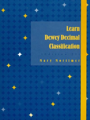Beispielbild fr Learn Dewey Decimal Classification zum Verkauf von Better World Books