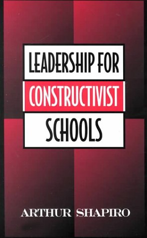 Imagen de archivo de Leadership Constructivist Scho a la venta por ThriftBooks-Atlanta