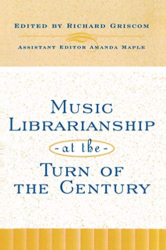 Imagen de archivo de Music Librarianship at the Turn of the Century a la venta por Integrity Books Corp.