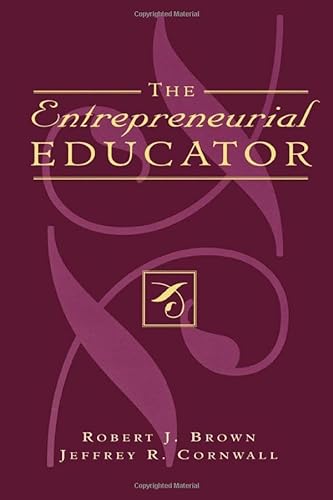 Stock image for The Entrepreneurial Educator for sale by Big River Books