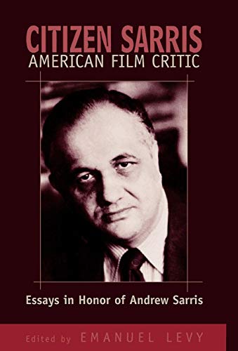 Imagen de archivo de Citizen Sarris, American Film Critic a la venta por Grey Matter Books