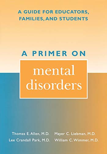 Stock image for A Primer on Mental Disorders for sale by HPB Inc.