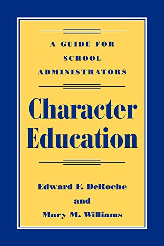 Beispielbild fr Character Education: A Guide For School Administrators zum Verkauf von Michael Lyons