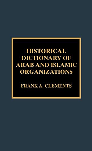 Stock image for Historical Dictionary of Arab and Islamic Organizations for sale by ThriftBooks-Dallas