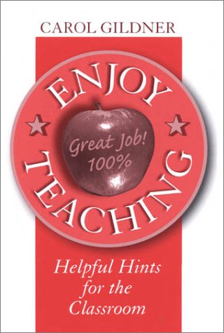 9780810840515: Enjoy Teaching: Helpful Hints for the Classroom (Scarecrow Education Book)