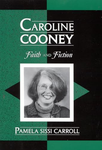 Imagen de archivo de Caroline Cooney: Faith and Fiction a la venta por Bookmarc's