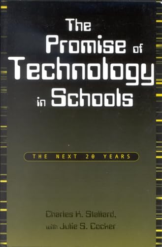 Beispielbild fr The Promise of Technology in Schools: The Next 20 Years zum Verkauf von Anybook.com