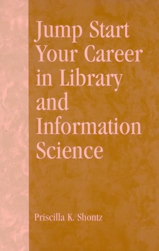 Stock image for Jump Start Your Career in Library and Information Science for sale by HPB Inc.