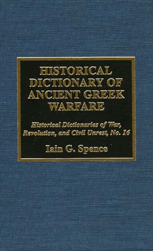 Stock image for Historical Dictionary of Ancient Greek Warfare for sale by Michael Lyons