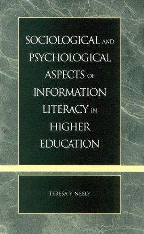 Imagen de archivo de Sociological and Psychological Aspects of Information Literacy in Higher Education a la venta por Better World Books: West