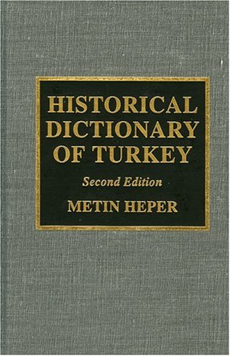 Stock image for Historical Dictionary of Turkey for sale by Better World Books