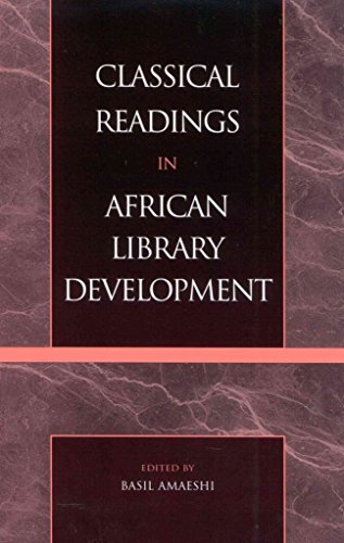 Classical Readings in African Library Development,