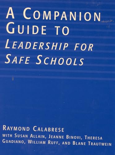 Imagen de archivo de A Companion Guide to Leadership for Safe Schools a la venta por Better World Books: West