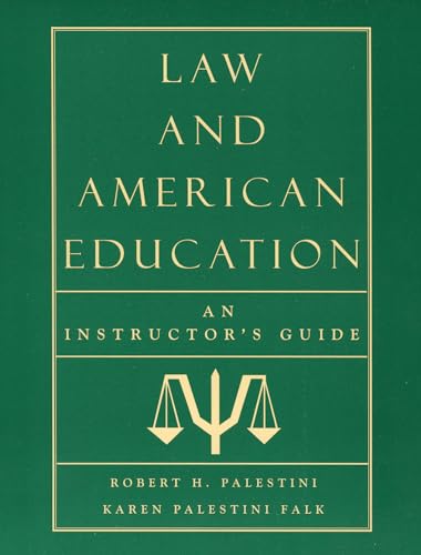 Imagen de archivo de Law and American Education: An Instructor's Guide a la venta por BOOKWEST