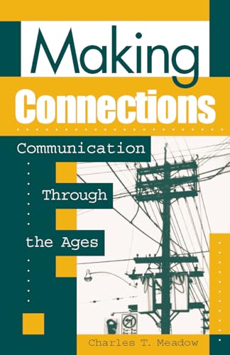 Stock image for Making Connections: Communication through the Ages for sale by Zoom Books Company